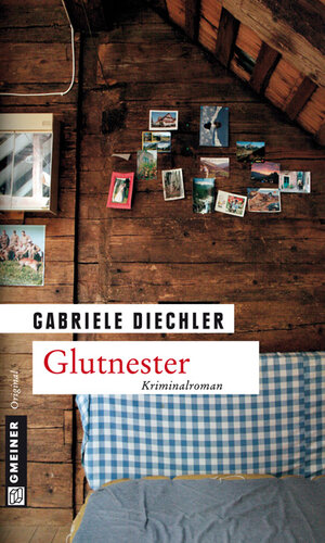 Buchcover Glutnester | Gabriele Diechler | EAN 9783839211205 | ISBN 3-8392-1120-4 | ISBN 978-3-8392-1120-5
