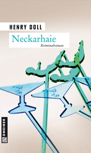 Buchcover Neckarhaie | Henry Doll | EAN 9783839212332 | ISBN 3-8392-1233-2 | ISBN 978-3-8392-1233-2