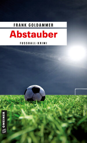 Buchcover Abstauber | Frank Goldammer | EAN 9783839212509 | ISBN 3-8392-1250-2 | ISBN 978-3-8392-1250-9