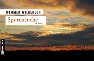 Buchcover Spurensuche am Meer | Wimmer Wilkenloh | EAN 9783839212868 | ISBN 3-8392-1286-3 | ISBN 978-3-8392-1286-8