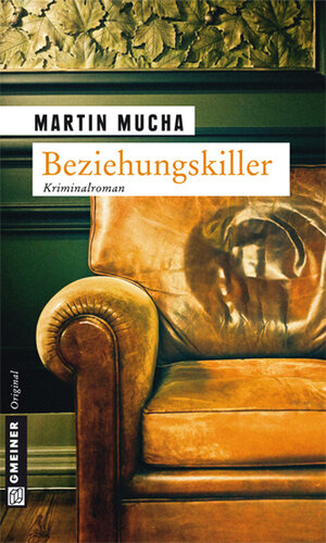 Buchcover Beziehungskiller | Martin Mucha | EAN 9783839213148 | ISBN 3-8392-1314-2 | ISBN 978-3-8392-1314-8