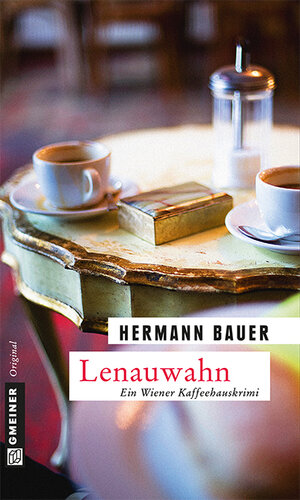 Buchcover Lenauwahn | Hermann Bauer | EAN 9783839214145 | ISBN 3-8392-1414-9 | ISBN 978-3-8392-1414-5