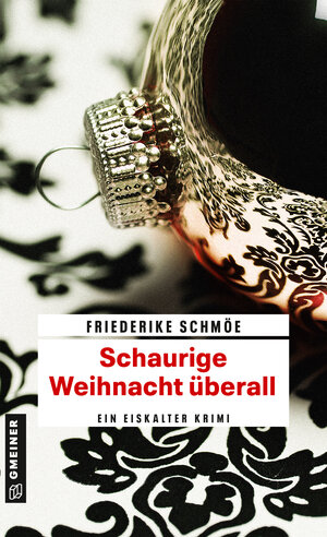 Buchcover Schaurige Weihnacht überall | Friederike Schmöe | EAN 9783839214367 | ISBN 3-8392-1436-X | ISBN 978-3-8392-1436-7