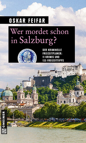 Buchcover Wer mordet schon in Salzburg? | Oskar Feifar | EAN 9783839215043 | ISBN 3-8392-1504-8 | ISBN 978-3-8392-1504-3