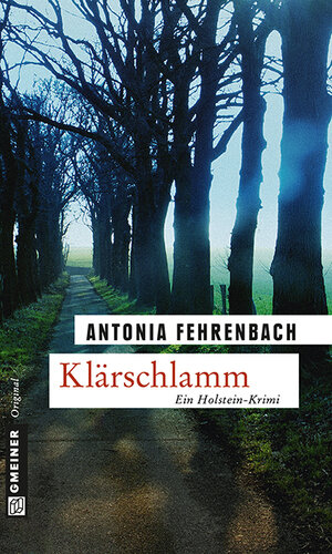 Buchcover Klärschlamm | Antonia Fehrenbach | EAN 9783839215203 | ISBN 3-8392-1520-X | ISBN 978-3-8392-1520-3