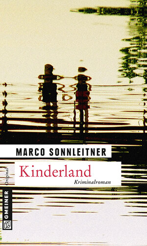 Buchcover Kinderland | Marco Sonnleitner | EAN 9783839215395 | ISBN 3-8392-1539-0 | ISBN 978-3-8392-1539-5