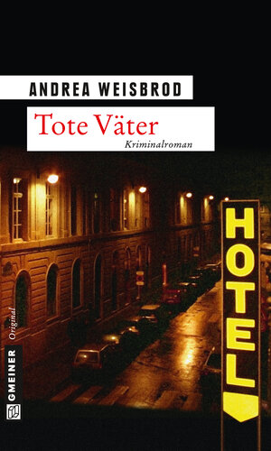 Buchcover Tote Väter | Andrea Weisbrod | EAN 9783839216194 | ISBN 3-8392-1619-2 | ISBN 978-3-8392-1619-4