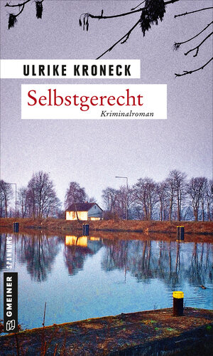 Buchcover Selbstgerecht | Ulrike Kroneck | EAN 9783839216750 | ISBN 3-8392-1675-3 | ISBN 978-3-8392-1675-0