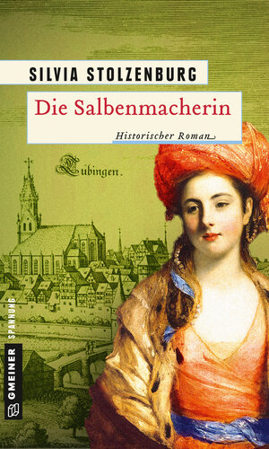 Buchcover Die Salbenmacherin | Silvia Stolzenburg | EAN 9783839217313 | ISBN 3-8392-1731-8 | ISBN 978-3-8392-1731-3