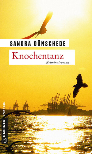 Buchcover Knochentanz | Sandra Dünschede | EAN 9783839217443 | ISBN 3-8392-1744-X | ISBN 978-3-8392-1744-3