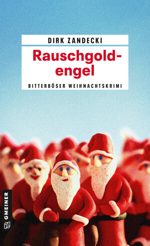 Buchcover Rauschgoldengel | Dirk Zandecki | EAN 9783839217603 | ISBN 3-8392-1760-1 | ISBN 978-3-8392-1760-3