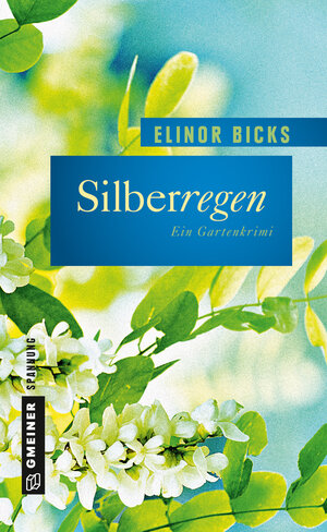 Buchcover Silberregen | Elinor Bicks | EAN 9783839218082 | ISBN 3-8392-1808-X | ISBN 978-3-8392-1808-2