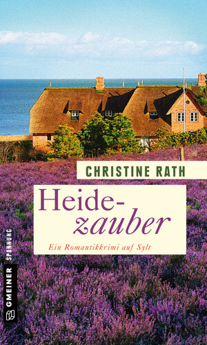 Buchcover Heidezauber | Christine Rath | EAN 9783839218136 | ISBN 3-8392-1813-6 | ISBN 978-3-8392-1813-6