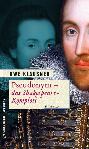 Buchcover Pseudonym - das Shakespeare-Komplott | Uwe Klausner | EAN 9783839218174 | ISBN 3-8392-1817-9 | ISBN 978-3-8392-1817-4