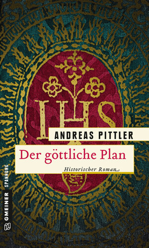 Buchcover Der göttliche Plan | Andreas Pittler | EAN 9783839218211 | ISBN 3-8392-1821-7 | ISBN 978-3-8392-1821-1