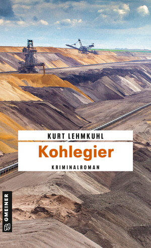 Buchcover Kohlegier | Kurt Lehmkuhl | EAN 9783839218259 | ISBN 3-8392-1825-X | ISBN 978-3-8392-1825-9