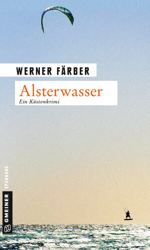 Buchcover Alsterwasser | Werner Färber | EAN 9783839218464 | ISBN 3-8392-1846-2 | ISBN 978-3-8392-1846-4