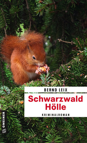 Buchcover Schwarzwald Hölle | Bernd Leix | EAN 9783839218549 | ISBN 3-8392-1854-3 | ISBN 978-3-8392-1854-9