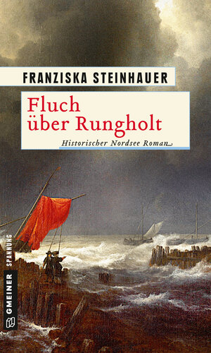 Buchcover Fluch über Rungholt | Franziska Steinhauer | EAN 9783839220160 | ISBN 3-8392-2016-5 | ISBN 978-3-8392-2016-0