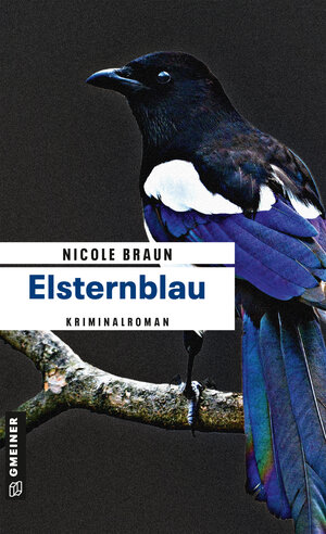 Buchcover Elsternblau | Nicole Braun | EAN 9783839220238 | ISBN 3-8392-2023-8 | ISBN 978-3-8392-2023-8