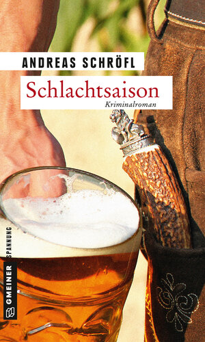 Buchcover Schlachtsaison | Andreas Schröfl | EAN 9783839220504 | ISBN 3-8392-2050-5 | ISBN 978-3-8392-2050-4