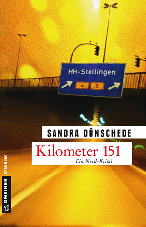 Buchcover Kilometer 151 | Sandra Dünschede | EAN 9783839221082 | ISBN 3-8392-2108-0 | ISBN 978-3-8392-2108-2