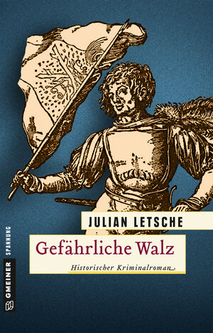 Buchcover Gefährliche Walz | Julian Letsche | EAN 9783839221419 | ISBN 3-8392-2141-2 | ISBN 978-3-8392-2141-9