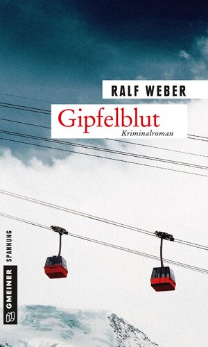 Buchcover Gipfelblut | Ralf Weber | EAN 9783839221617 | ISBN 3-8392-2161-7 | ISBN 978-3-8392-2161-7