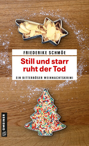 Buchcover Still und starr ruht der Tod | Friederike Schmöe | EAN 9783839221822 | ISBN 3-8392-2182-X | ISBN 978-3-8392-2182-2