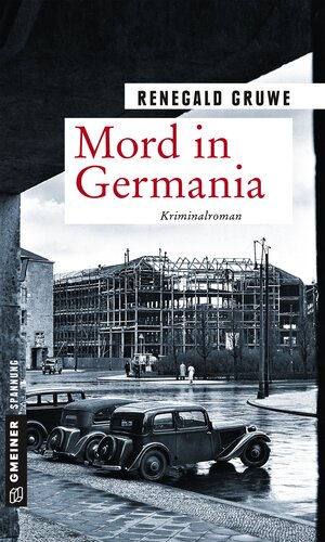 Buchcover Mord in Germania | Renegald Gruwe | EAN 9783839222331 | ISBN 3-8392-2233-8 | ISBN 978-3-8392-2233-1