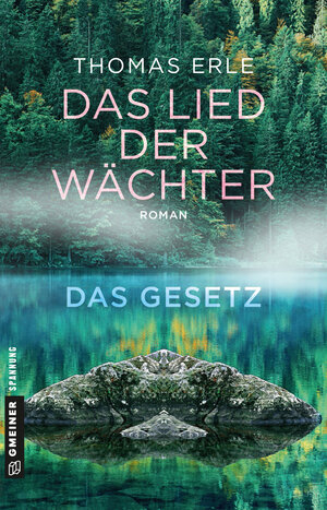 Buchcover Das Lied der Wächter - Das Gesetz | Thomas Erle | EAN 9783839223604 | ISBN 3-8392-2360-1 | ISBN 978-3-8392-2360-4