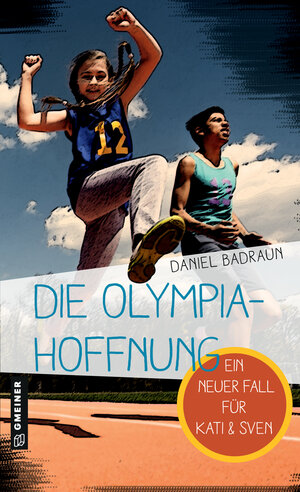 Buchcover Die Olympiahoffnung | Daniel Badraun | EAN 9783839225592 | ISBN 3-8392-2559-0 | ISBN 978-3-8392-2559-2