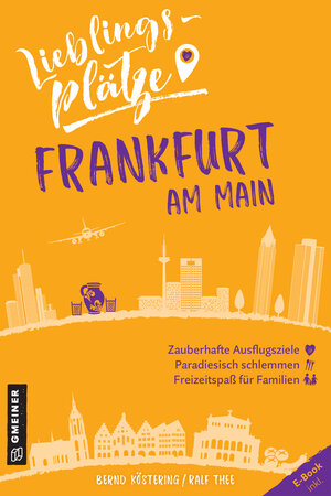 Buchcover Lieblingsplätze Frankfurt am Main | Bernd Köstering | EAN 9783839226179 | ISBN 3-8392-2617-1 | ISBN 978-3-8392-2617-9