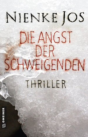 Buchcover Die Angst der Schweigenden | Nienke Jos | EAN 9783839227206 | ISBN 3-8392-2720-8 | ISBN 978-3-8392-2720-6