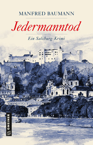 Buchcover Jedermanntod | Manfred Baumann | EAN 9783839227237 | ISBN 3-8392-2723-2 | ISBN 978-3-8392-2723-7