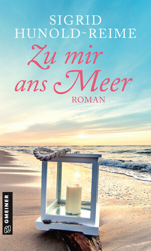 Buchcover Zu mir ans Meer | Sigrid Hunold-Reime | EAN 9783839227756 | ISBN 3-8392-2775-5 | ISBN 978-3-8392-2775-6