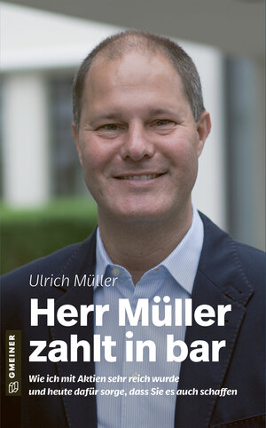 Buchcover Herr Müller zahlt in bar | Ulrich Müller | EAN 9783839227923 | ISBN 3-8392-2792-5 | ISBN 978-3-8392-2792-3