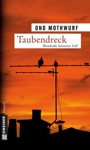 Buchcover Taubendreck | Ono Mothwurf | EAN 9783839230039 | ISBN 3-8392-3003-9 | ISBN 978-3-8392-3003-9