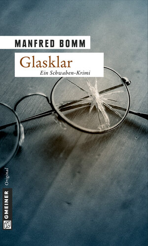 Buchcover Glasklar | Manfred Bomm | EAN 9783839231074 | ISBN 3-8392-3107-8 | ISBN 978-3-8392-3107-4