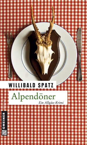 Buchcover Alpendöner | Willibald Spatz | EAN 9783839231166 | ISBN 3-8392-3116-7 | ISBN 978-3-8392-3116-6
