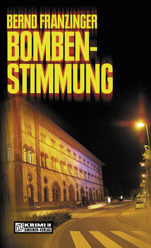 Buchcover Bombenstimmung | Bernd Franzinger | EAN 9783839231210 | ISBN 3-8392-3121-3 | ISBN 978-3-8392-3121-0