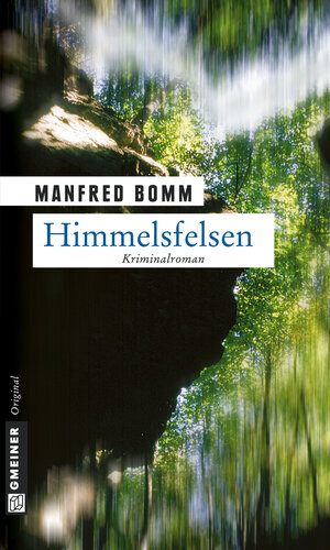 Buchcover Himmelsfelsen | Manfred Bomm | EAN 9783839231401 | ISBN 3-8392-3140-X | ISBN 978-3-8392-3140-1