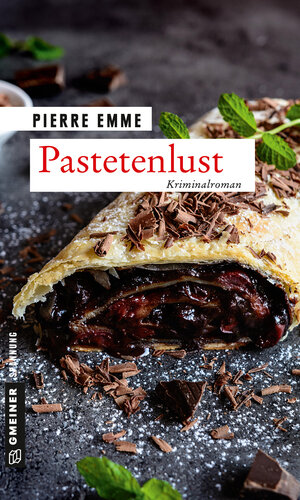 Buchcover Pastetenlust | Pierre Emme | EAN 9783839231845 | ISBN 3-8392-3184-1 | ISBN 978-3-8392-3184-5