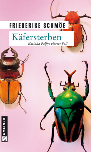 Buchcover Käfersterben | Friederike Schmöe | EAN 9783839232545 | ISBN 3-8392-3254-6 | ISBN 978-3-8392-3254-5