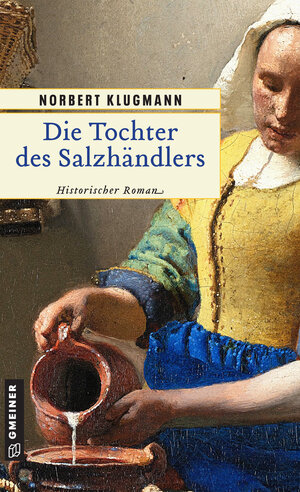 Buchcover Die Tochter des Salzhändlers | Norbert Klugmann | EAN 9783839233269 | ISBN 3-8392-3326-7 | ISBN 978-3-8392-3326-9