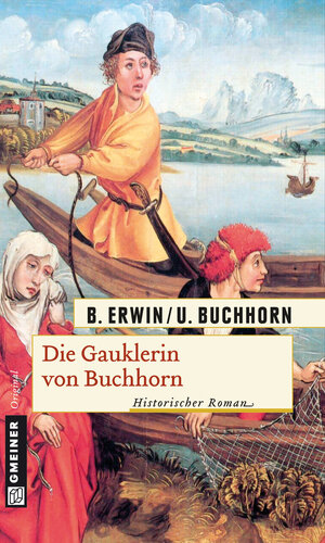 Buchcover Die Gauklerin von Buchhorn | Birgit Erwin | EAN 9783839234501 | ISBN 3-8392-3450-6 | ISBN 978-3-8392-3450-1