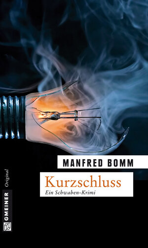 Buchcover Kurzschluss | Manfred Bomm | EAN 9783839234716 | ISBN 3-8392-3471-9 | ISBN 978-3-8392-3471-6