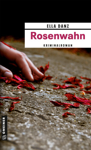Buchcover Rosenwahn | Ella Danz | EAN 9783839234822 | ISBN 3-8392-3482-4 | ISBN 978-3-8392-3482-2