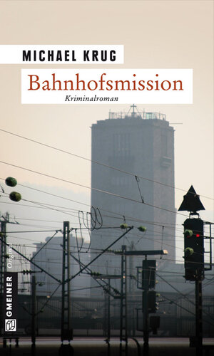 Buchcover Bahnhofsmission | Michael Krug | EAN 9783839235454 | ISBN 3-8392-3545-6 | ISBN 978-3-8392-3545-4