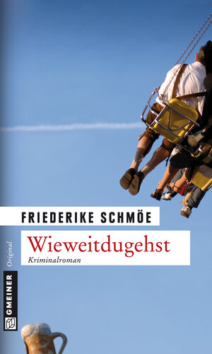 Buchcover Wieweitdugehst | Friederike Schmöe | EAN 9783839235584 | ISBN 3-8392-3558-8 | ISBN 978-3-8392-3558-4